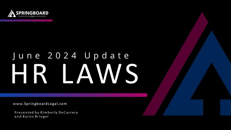 June 2024 Update on HR Laws from Springboard Legal